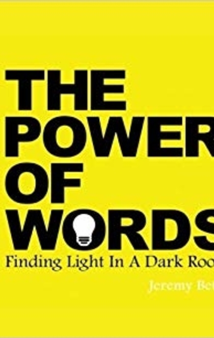 The Power of Words: Finding Light In A Dark Room - Charlotte Epstein