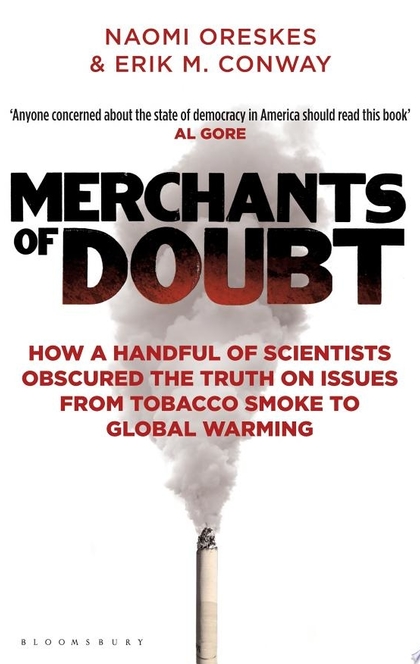 Merchants of Doubt - Naomi Oreskes, Erik M. Conway