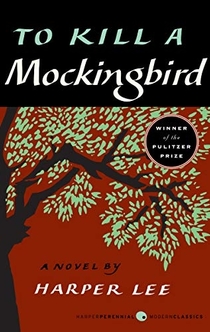 To Kill a Mockingbird - Harper Lee