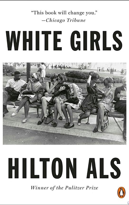 White Girls - Hilton Als