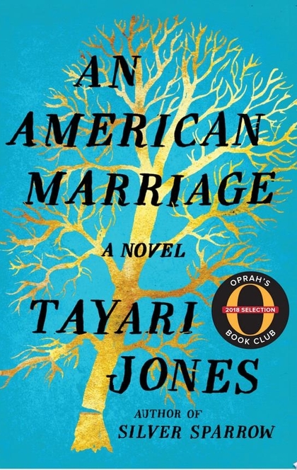 An American Marriage - Tayari Jones