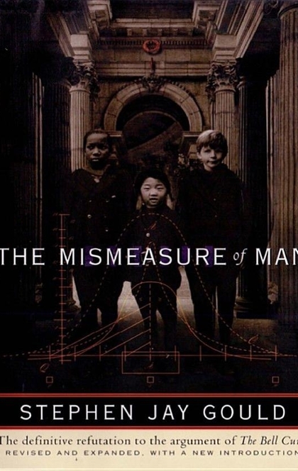 The Mismeasure of Man (Revised and Expanded) - Stephen Jay Gould