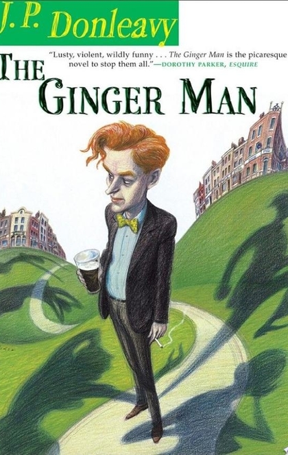 The Ginger Man - J. P. Donleavy