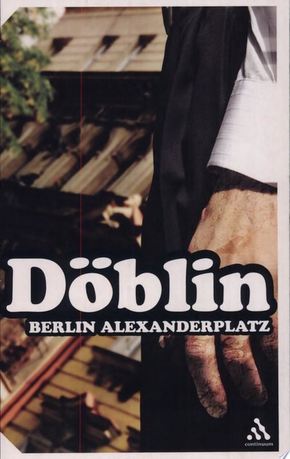 Berlin Alexanderplatz - Alfred Döblin