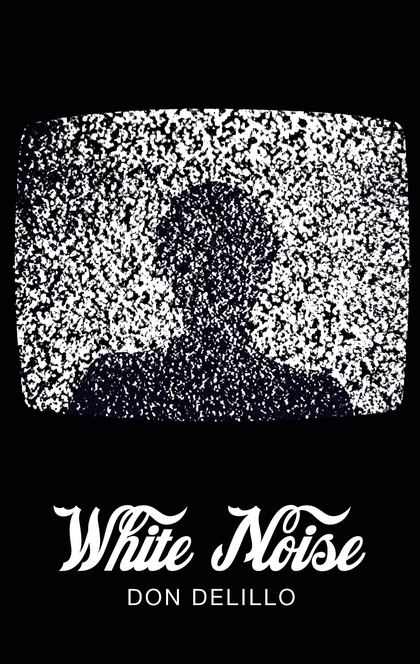 White Noise - Don DeLillo
