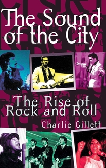 The Sound of the City - Charlie Gillett