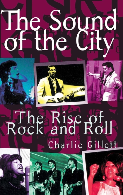 The Sound of the City - Charlie Gillett