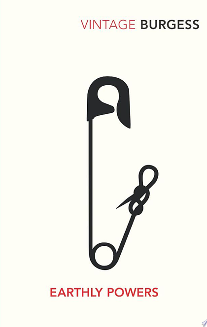 Earthly Powers - Anthony Burgess