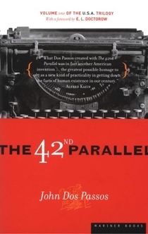 The 42nd Parallel - John Dos Passos