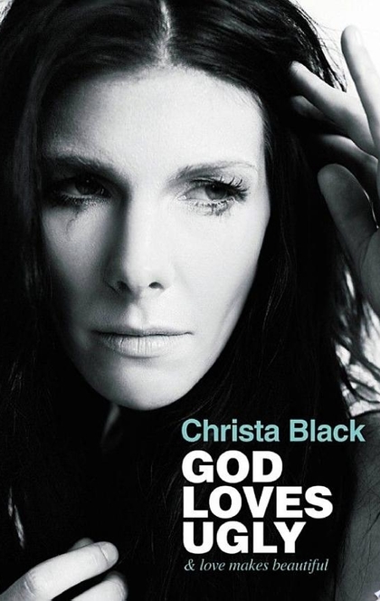 God Loves Ugly - Christa Black