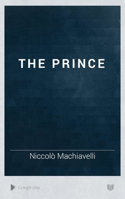 The prince - Niccolò Machiavelli