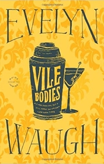 Vile Bodies - Evelyn Waugh