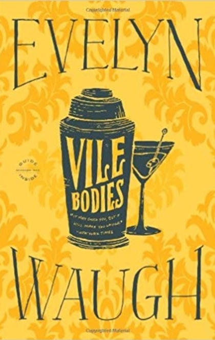 Vile Bodies - Evelyn Waugh