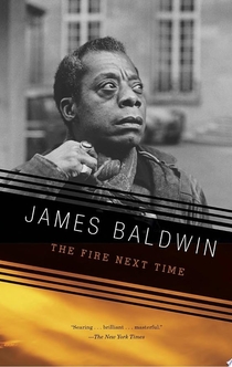 The Fire Next Time - James Baldwin