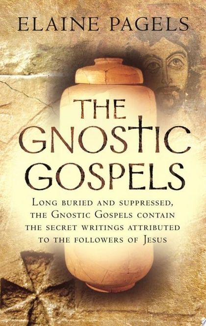 The Gnostic Gospels - Elaine Pagels