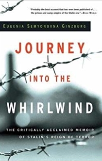 Journey into the Whirlwind - Eugenia Ginzburg