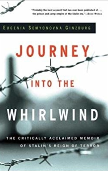 Journey into the Whirlwind - Eugenia Ginzburg