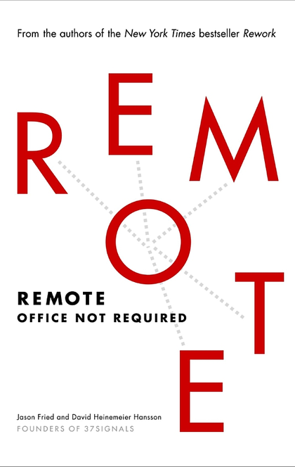 Remote - Jason Fried, David Heinemeier Hansson