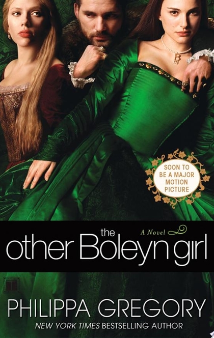 The Other Boleyn Girl (Movie Tie-In) - Philippa Gregory
