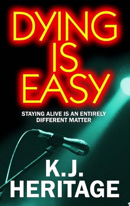 Dying Is Easy - K.J.Heritage