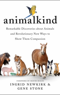 Animalkind - Ingrid Newkirk, Gene Stone