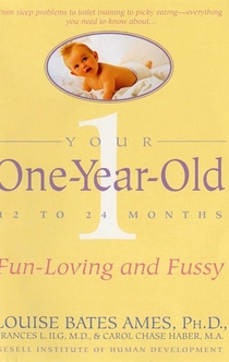 Your One-Year-Old - Louise Bates Ames, Frances L. Ilg