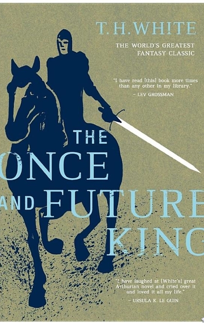 The Once and Future King - T. H. White