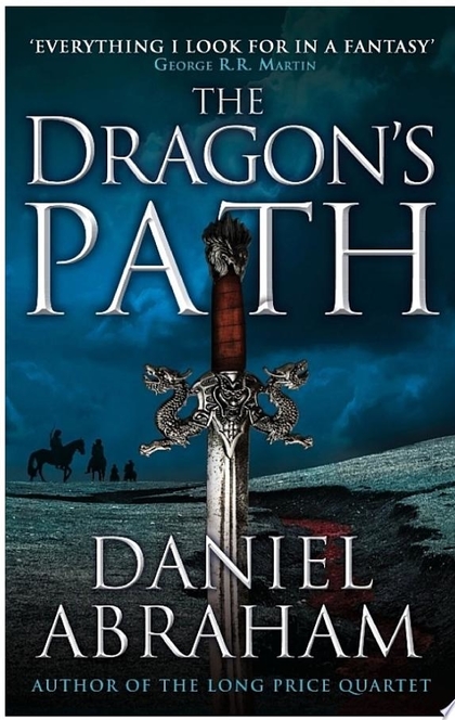 The Dragon's Path - Daniel Abraham