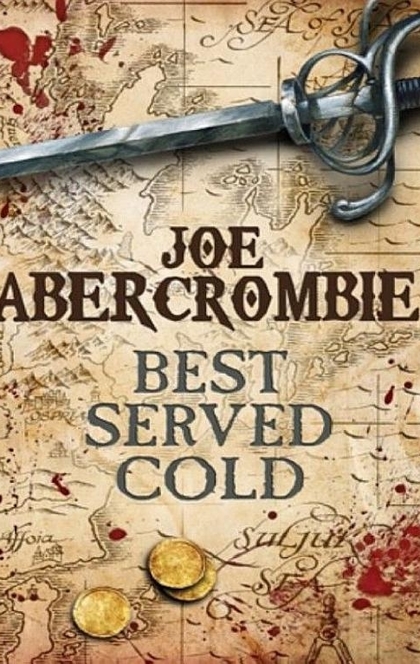 Best Served Cold - Joe Abercrombie