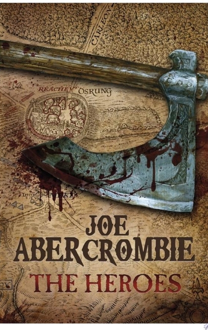 The Heroes - Joe Abercrombie