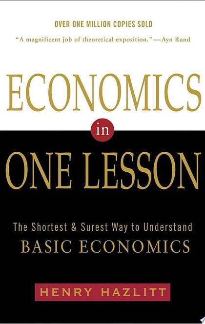 Economics in One Lesson - Henry Hazlitt