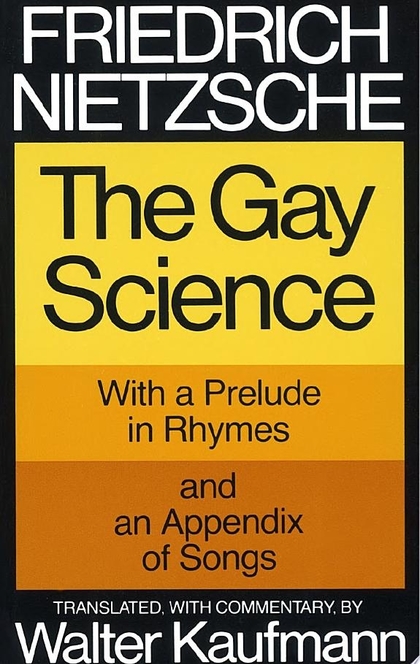 The Gay Science - Friedrich Nietzsche