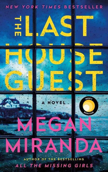 The Last House Guest - Megan Miranda