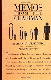 Memos from the Chairman - Alan C. Greenberg