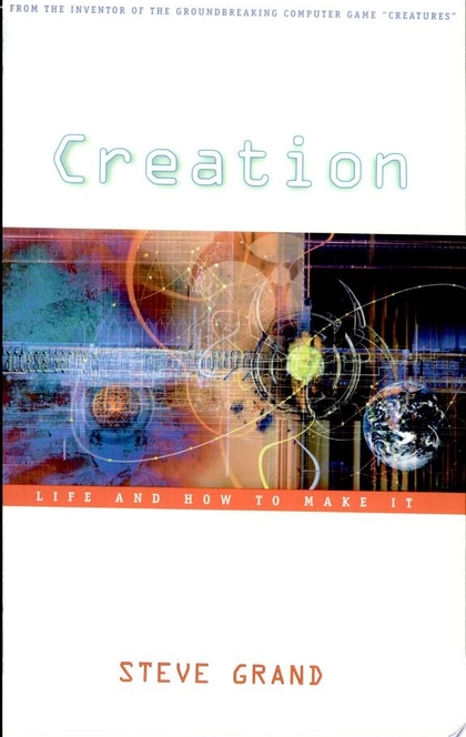 Creation - Steve Grand