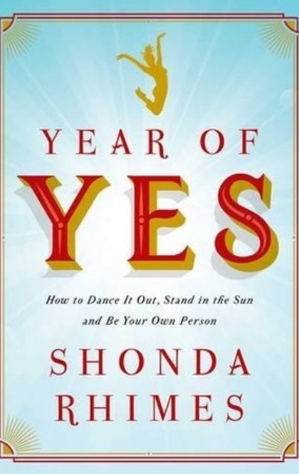 Year of Yes - Shonda Rhimes
