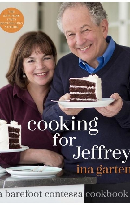 Cooking for Jeffrey - Ina Garten