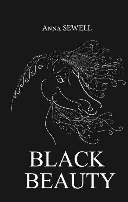 Black Beauty - Sewell A.