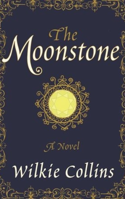 The Moonstone - Wilkie Collins