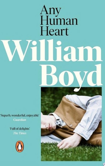 Any Human Heart - William Boyd