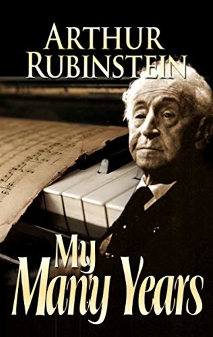 My Many Years - Artur Rubinstein