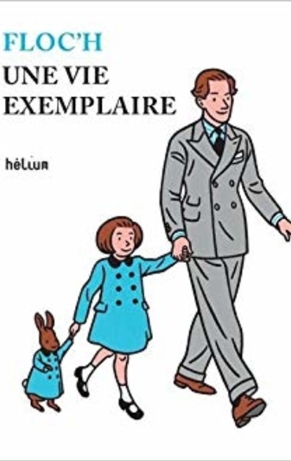 Une vie exemplaire - 