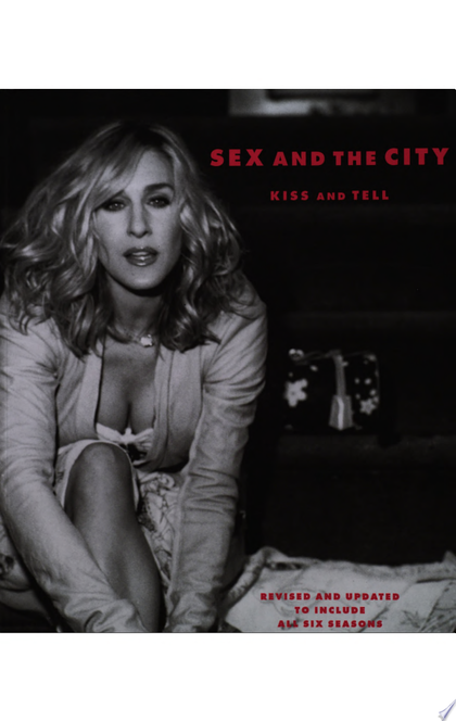 Sex and the City - Amy Sohn, Sarah Wildman