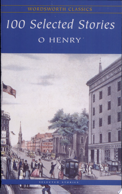 100 Selected Stories - O. Henry