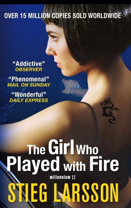 The Girl Who Played with Fire: The Millennium Trilogy 2 - Stieg Larsson