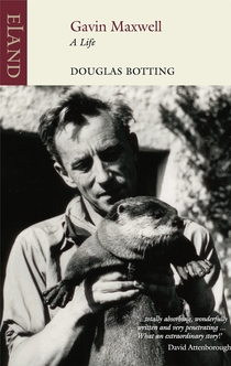 Gavin Maxwell - Douglas Botting