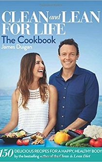 Clean and Lean for Life - James Duigan, Maria Lally