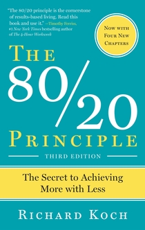 The 80/20 Principle - Richard Koch
