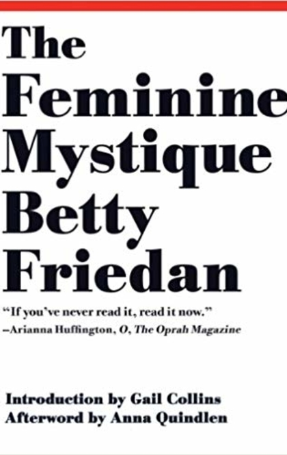 The Feminine Mystique - 
