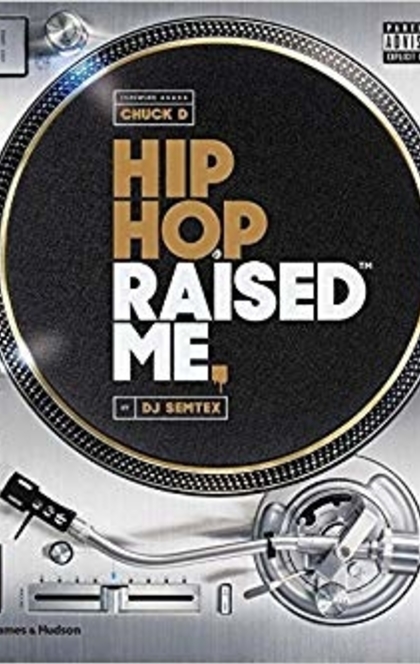 Hip Hop Raised Me - DJ Semtex